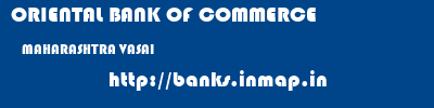 ORIENTAL BANK OF COMMERCE  MAHARASHTRA VASAI    banks information 